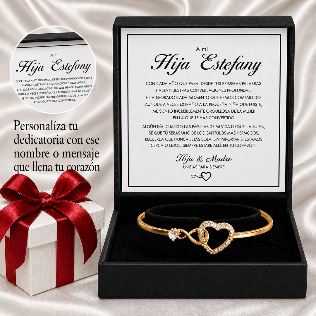 PERSONALIZA TU DEDICATORIA "A mi Hija" Pulsera corazón infinito
